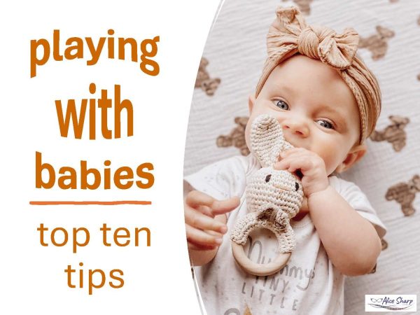 Top Tips for Playing with Babies